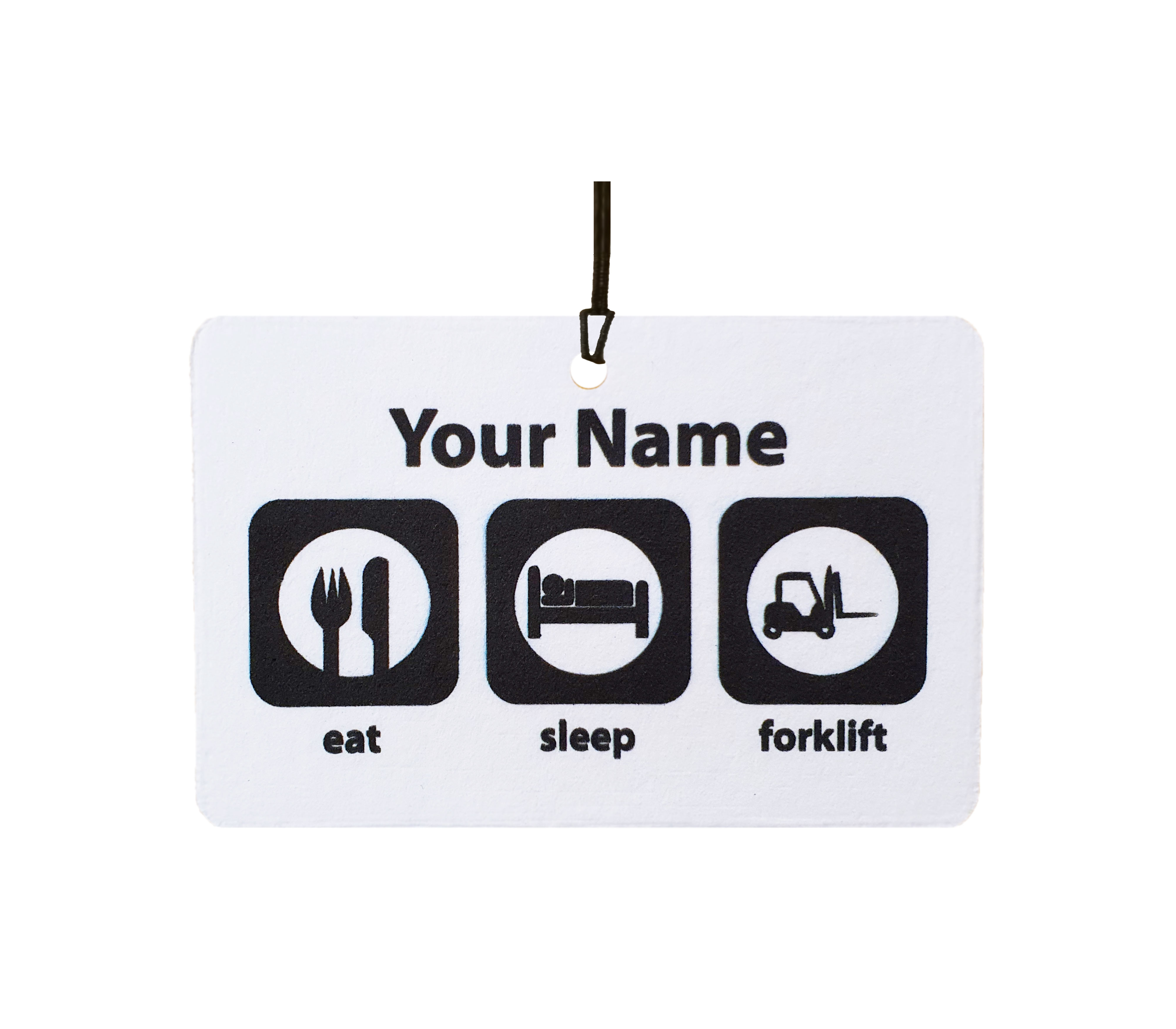 Personalised Eat Sleep Forklift