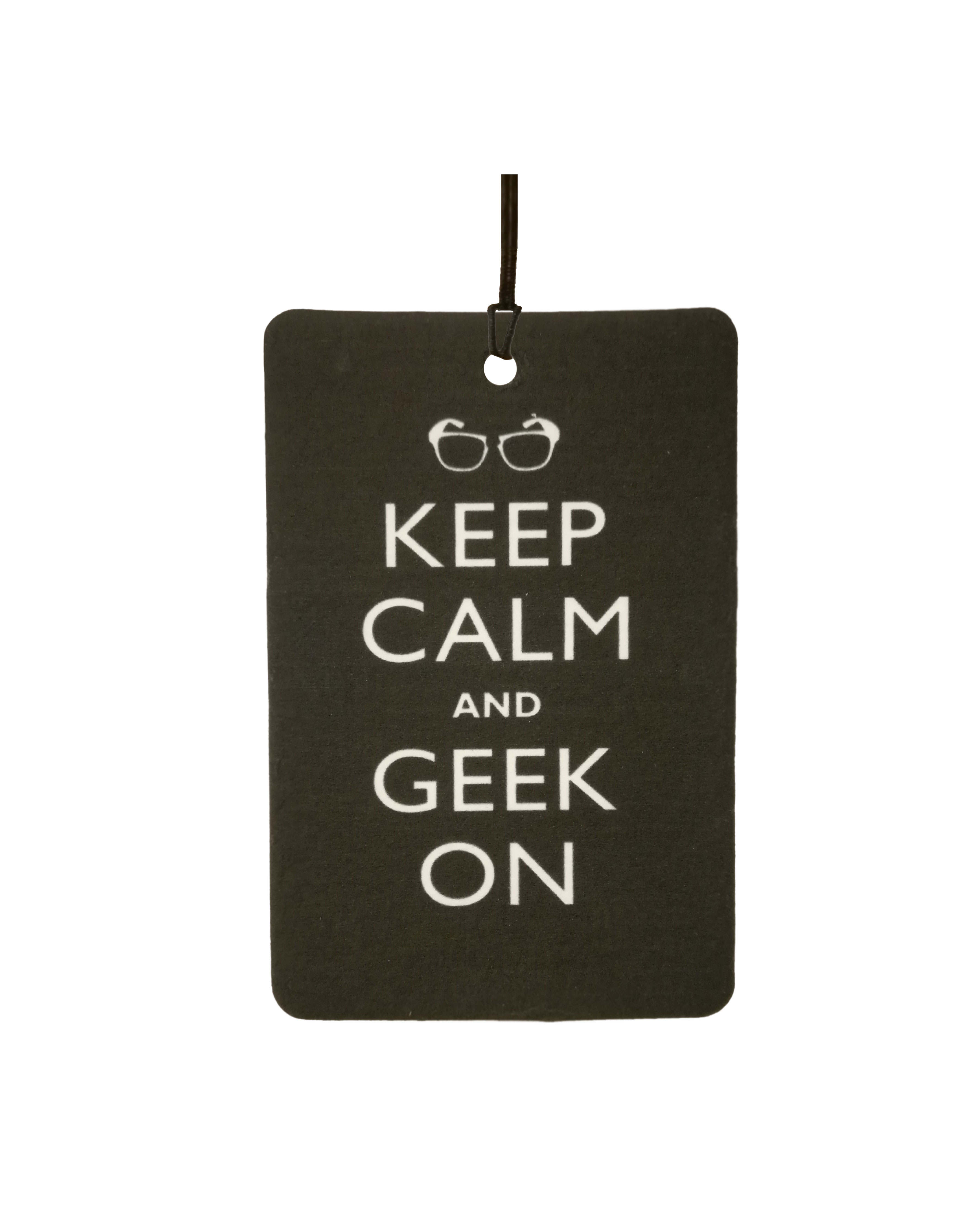 Keep Calm And Geek On