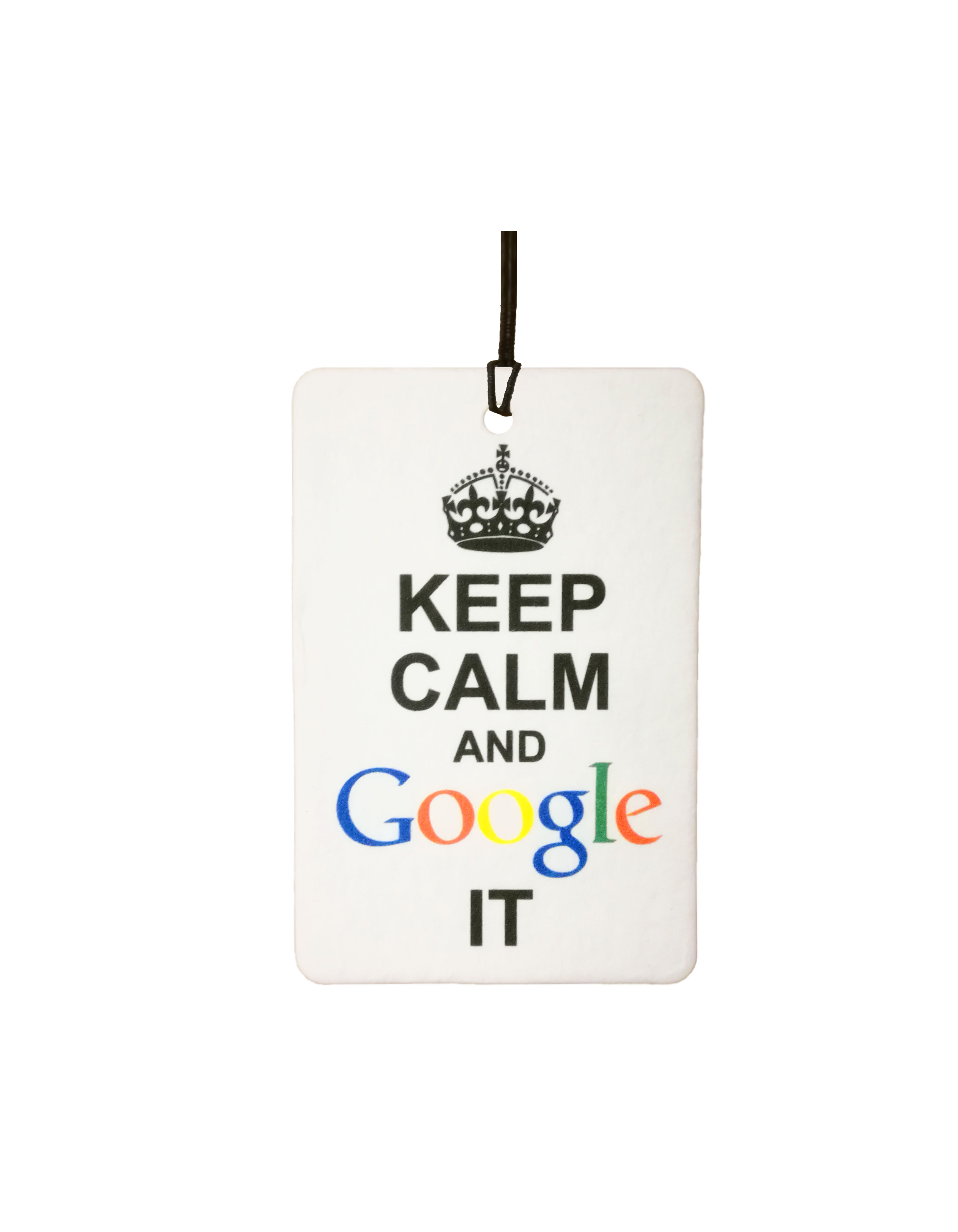 Keep Calm And Google It