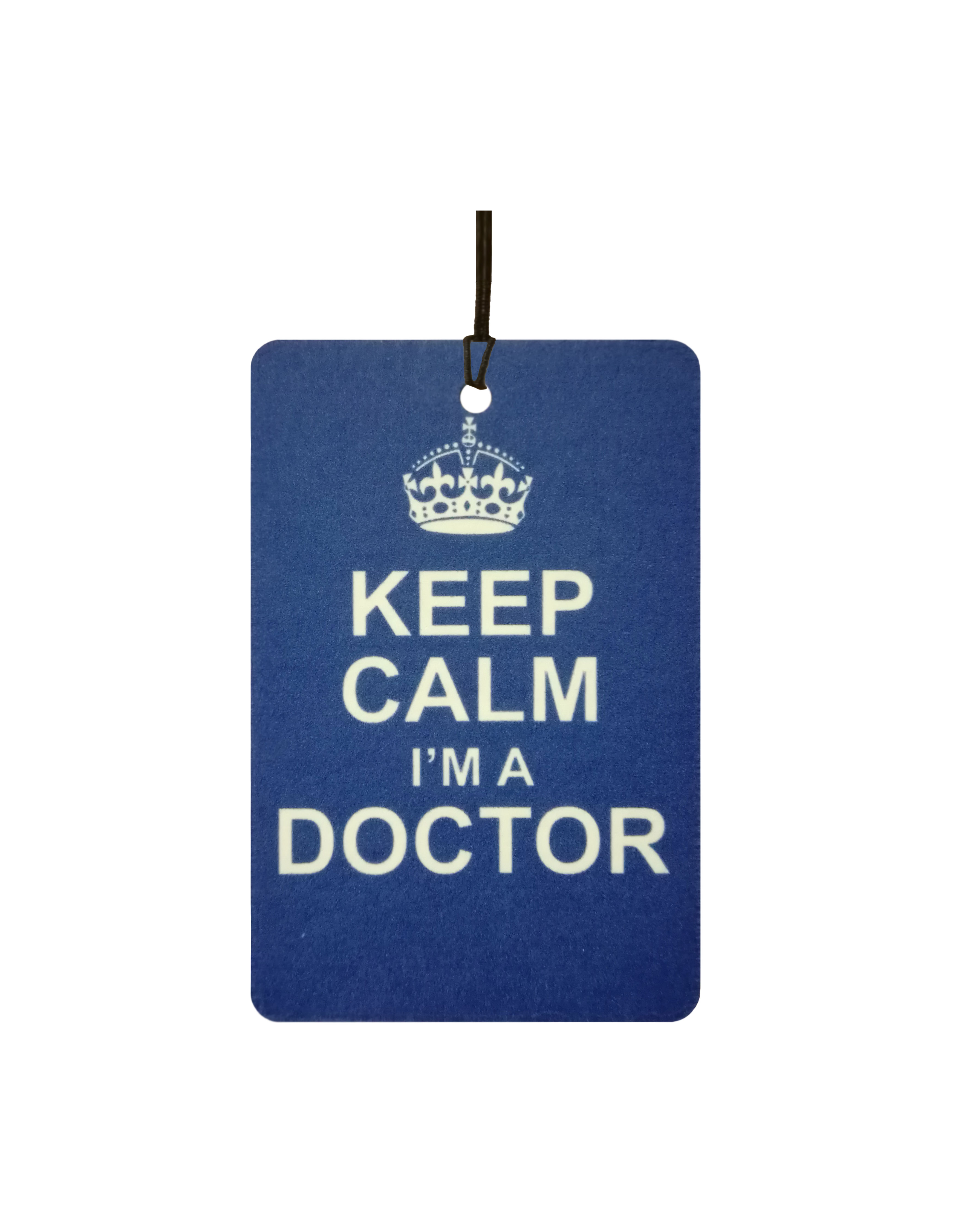 Keep Calm I'm a Doctor