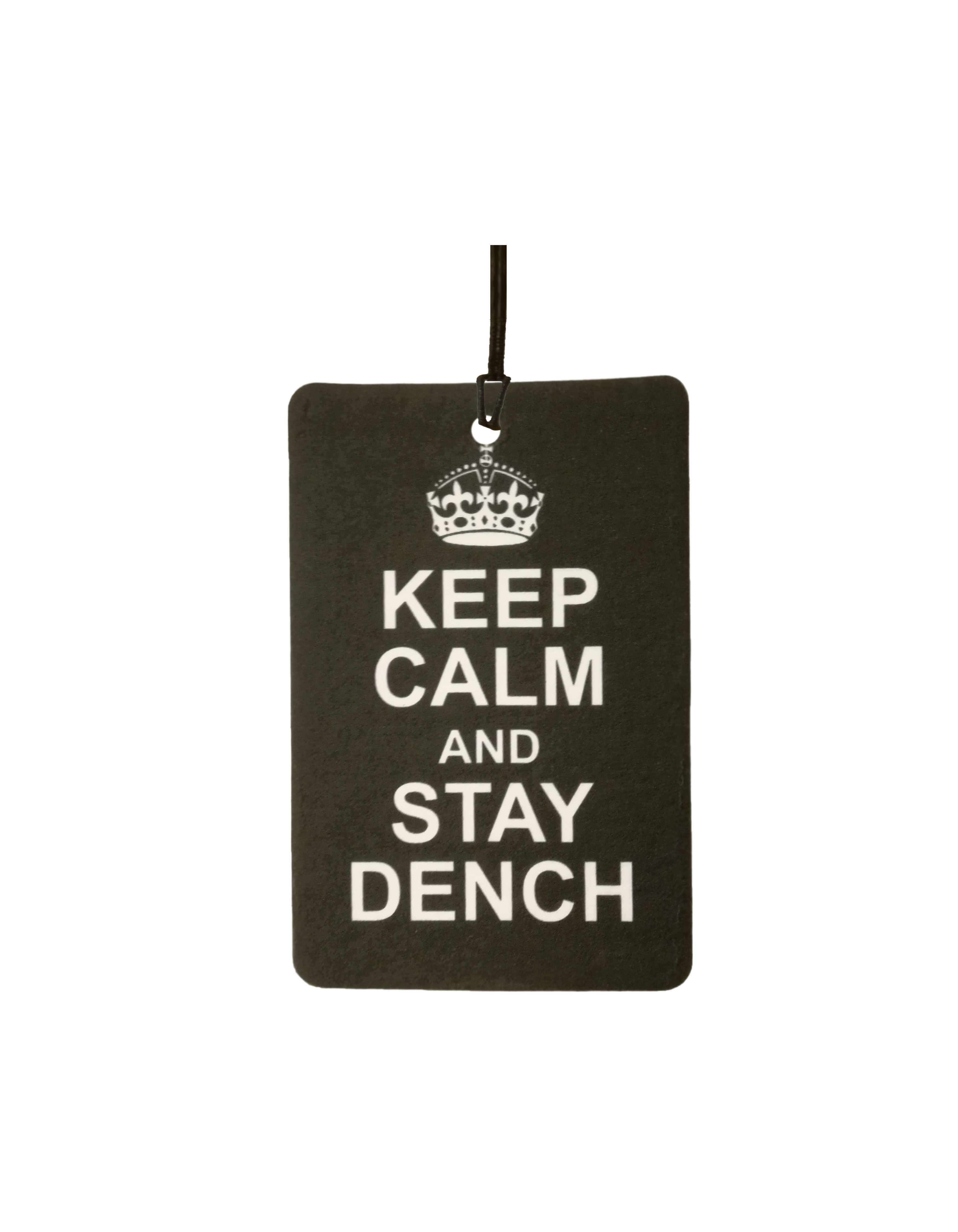 Keep Calm And Stay Dench