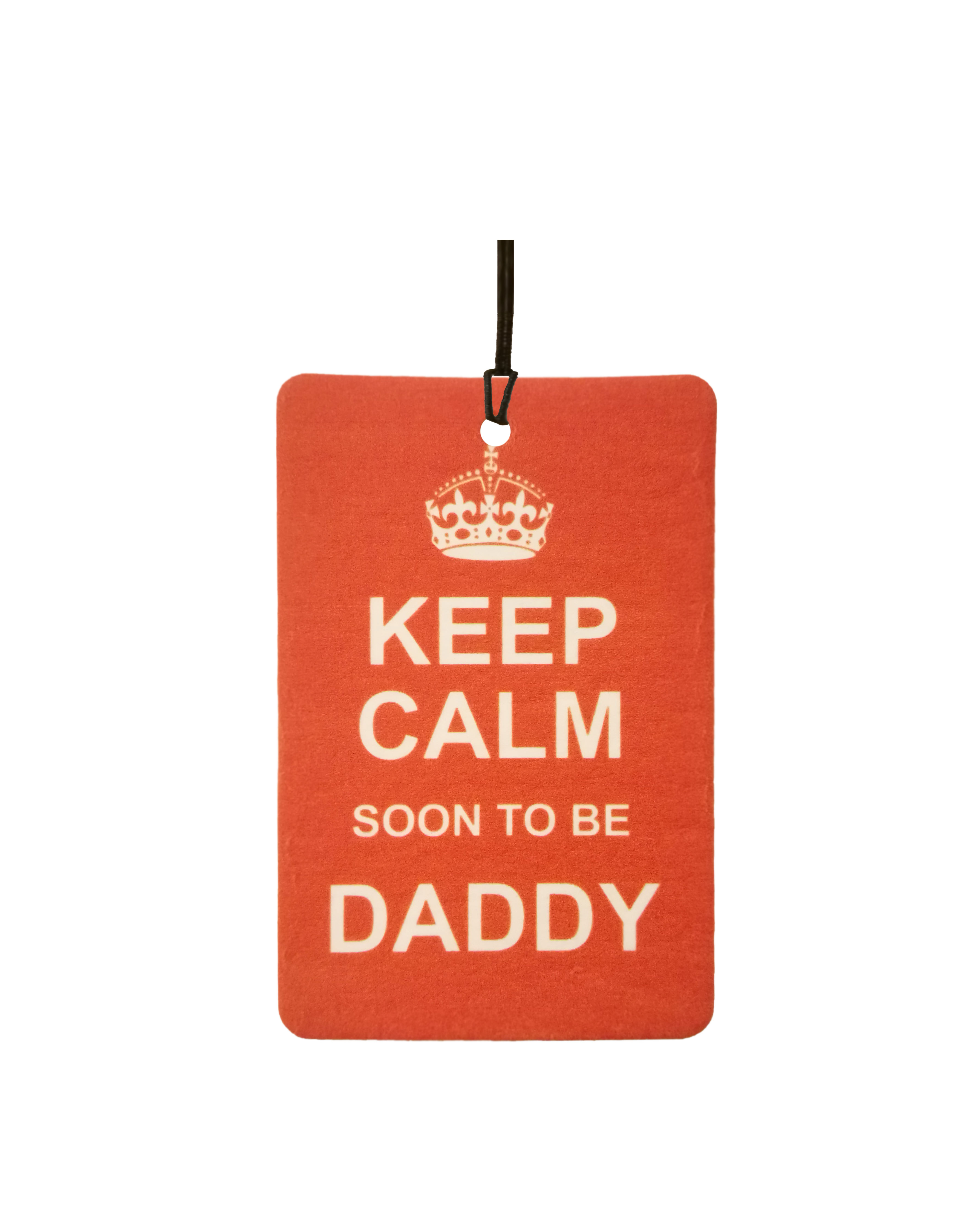 Keep Calm Soon To Be Daddy