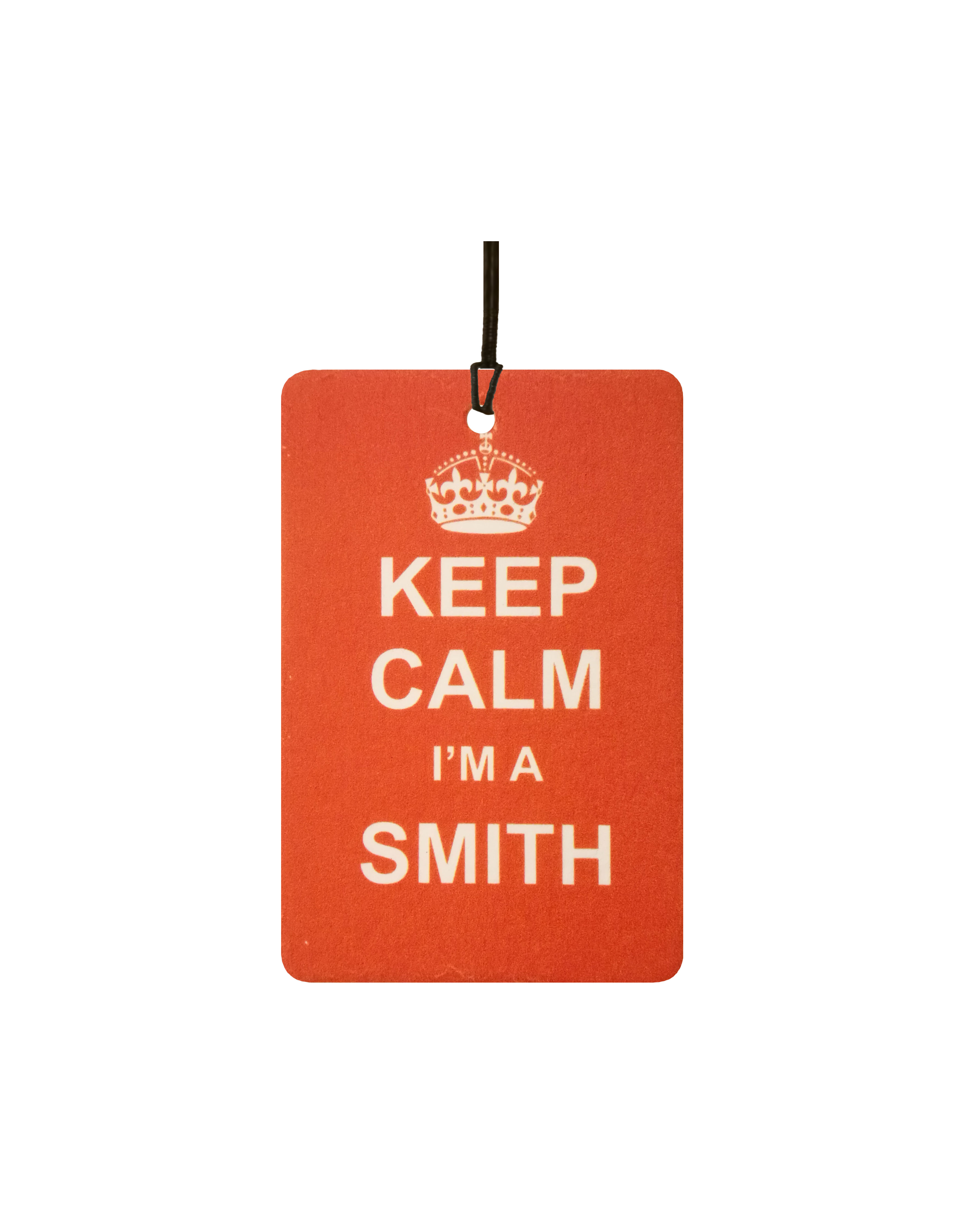 Keep Calm I'm A Smith