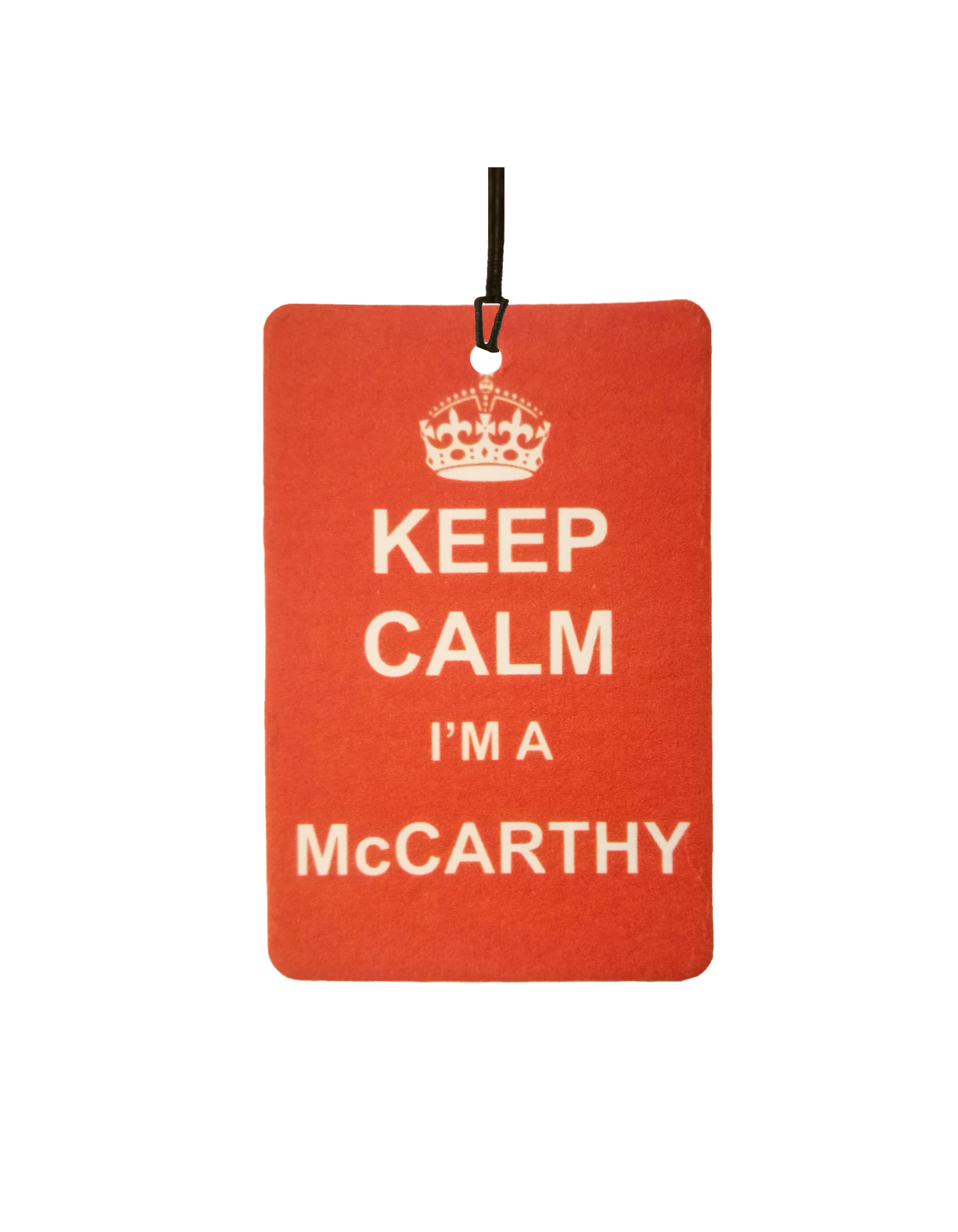 Keep Calm I'm  A McCarthy