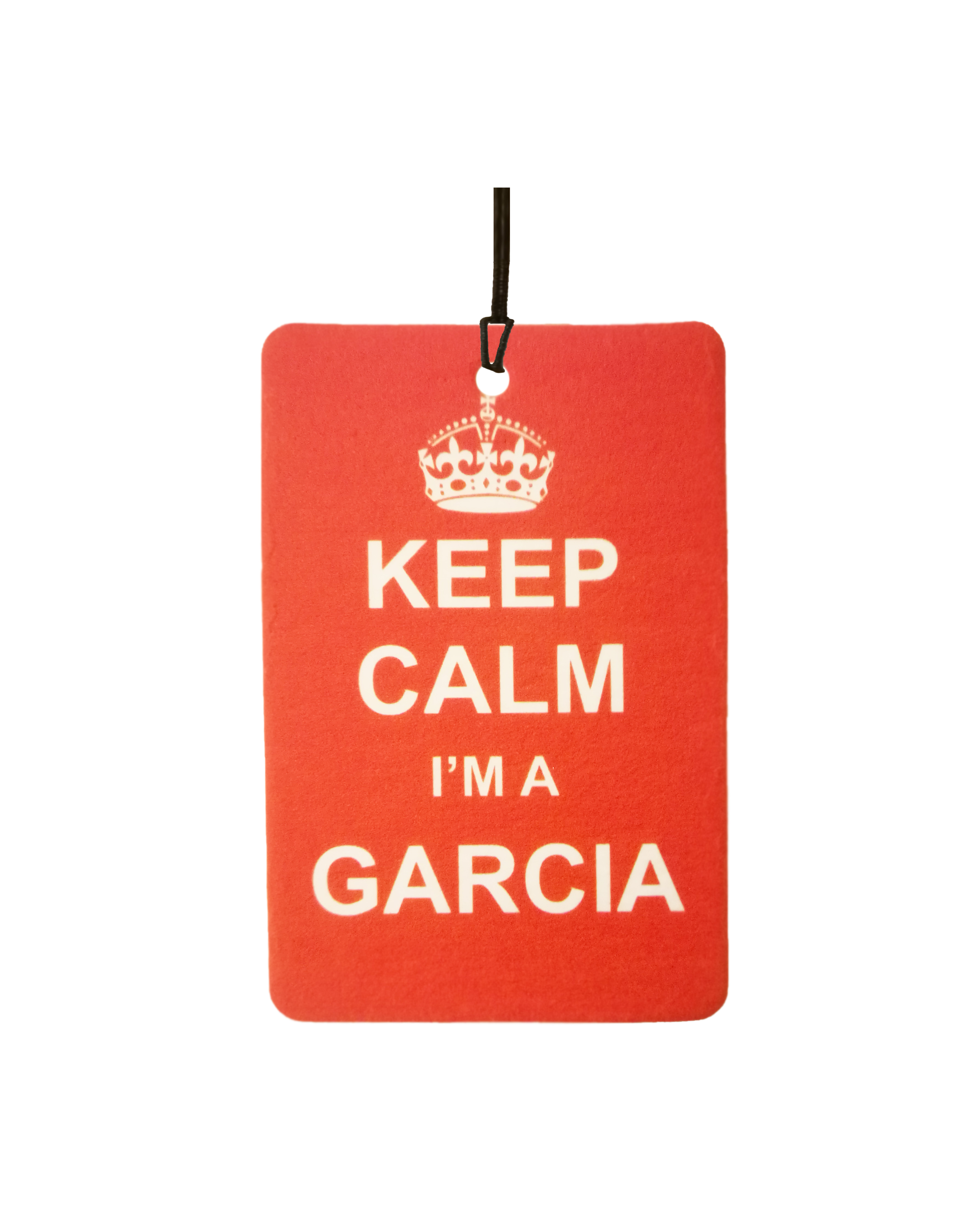 Keep Calm I'm  A Garcia