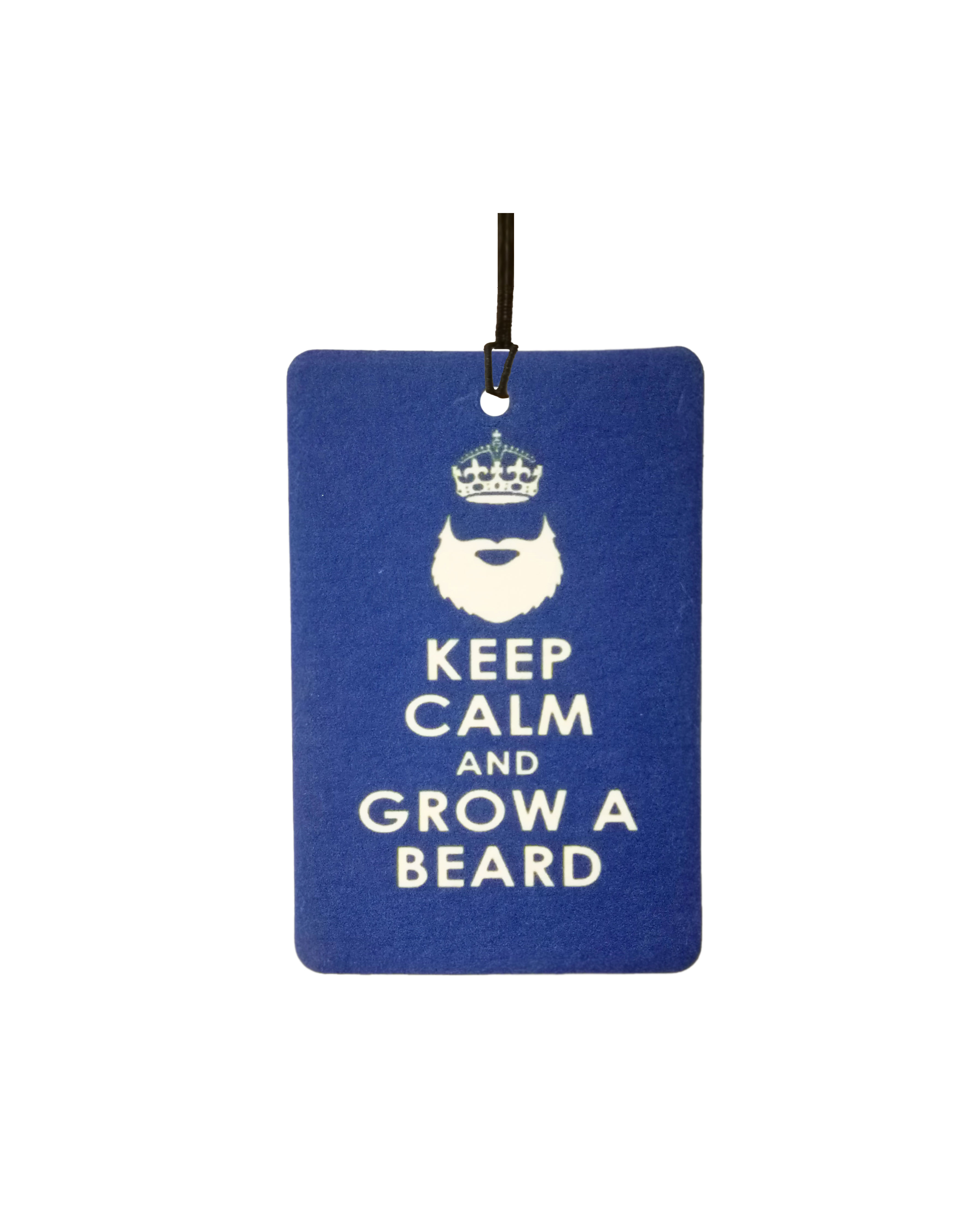 Keep Calm And Grow A Beard