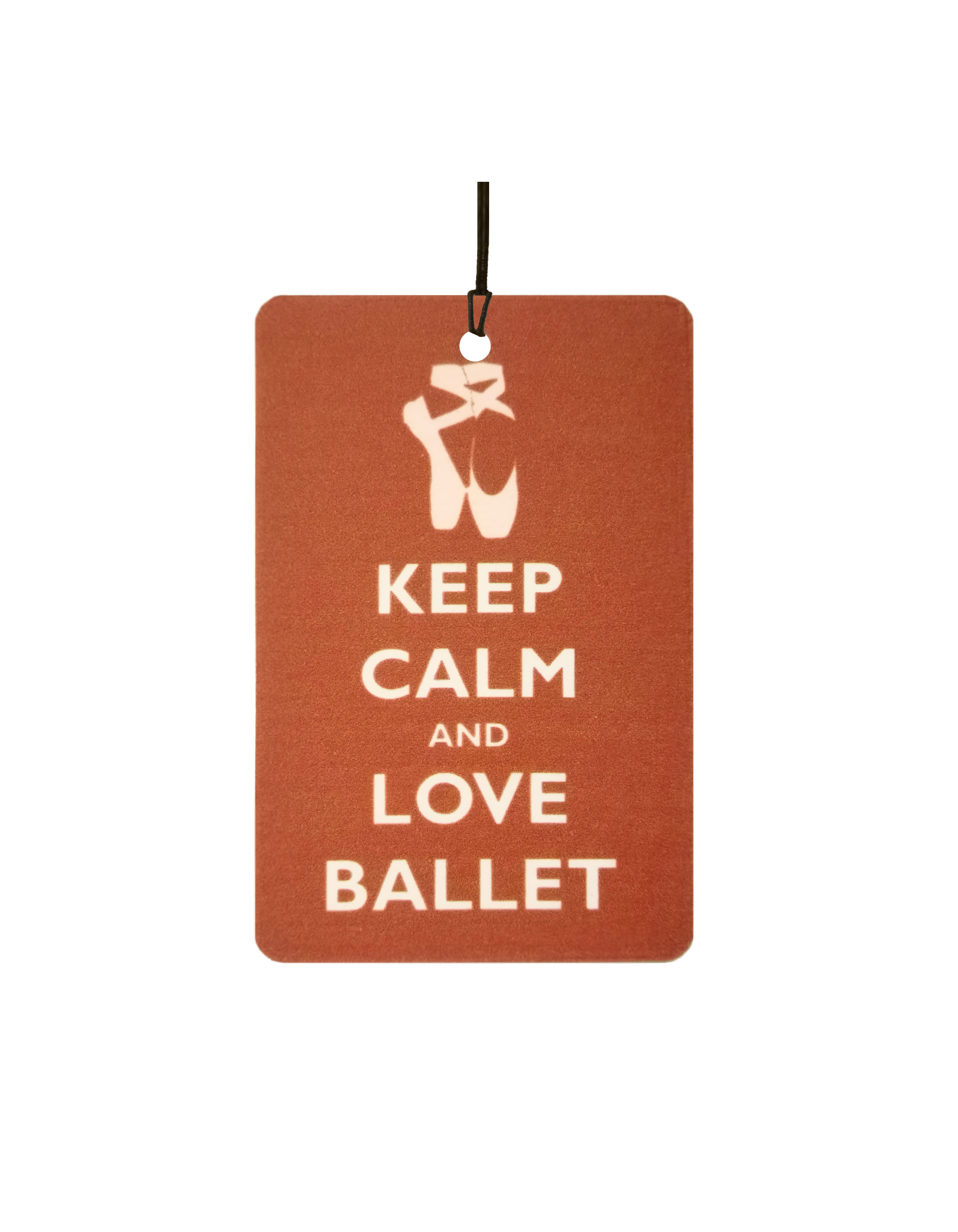 Keep Calm And Love Ballet