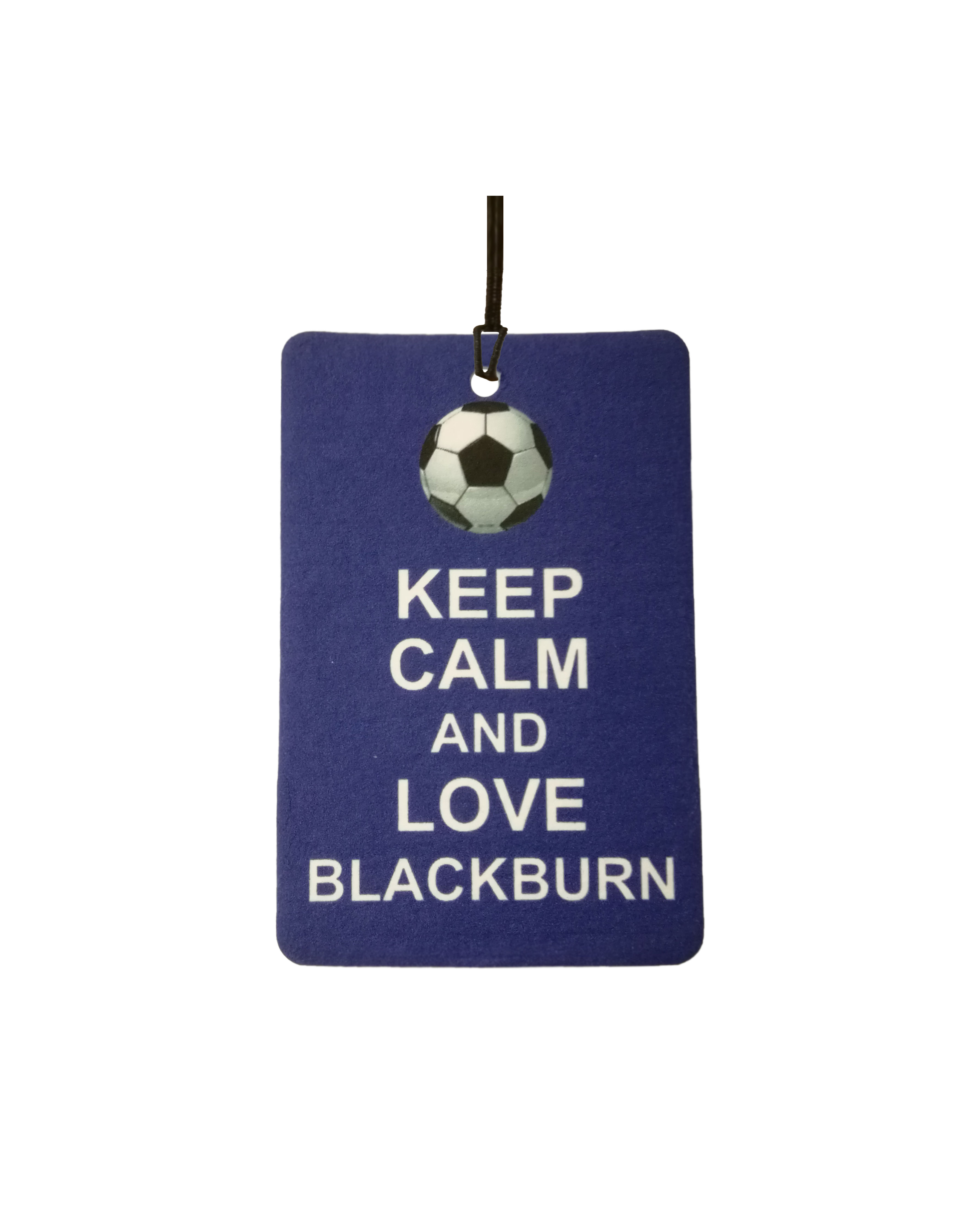 Keep Calm And Love Blackburn