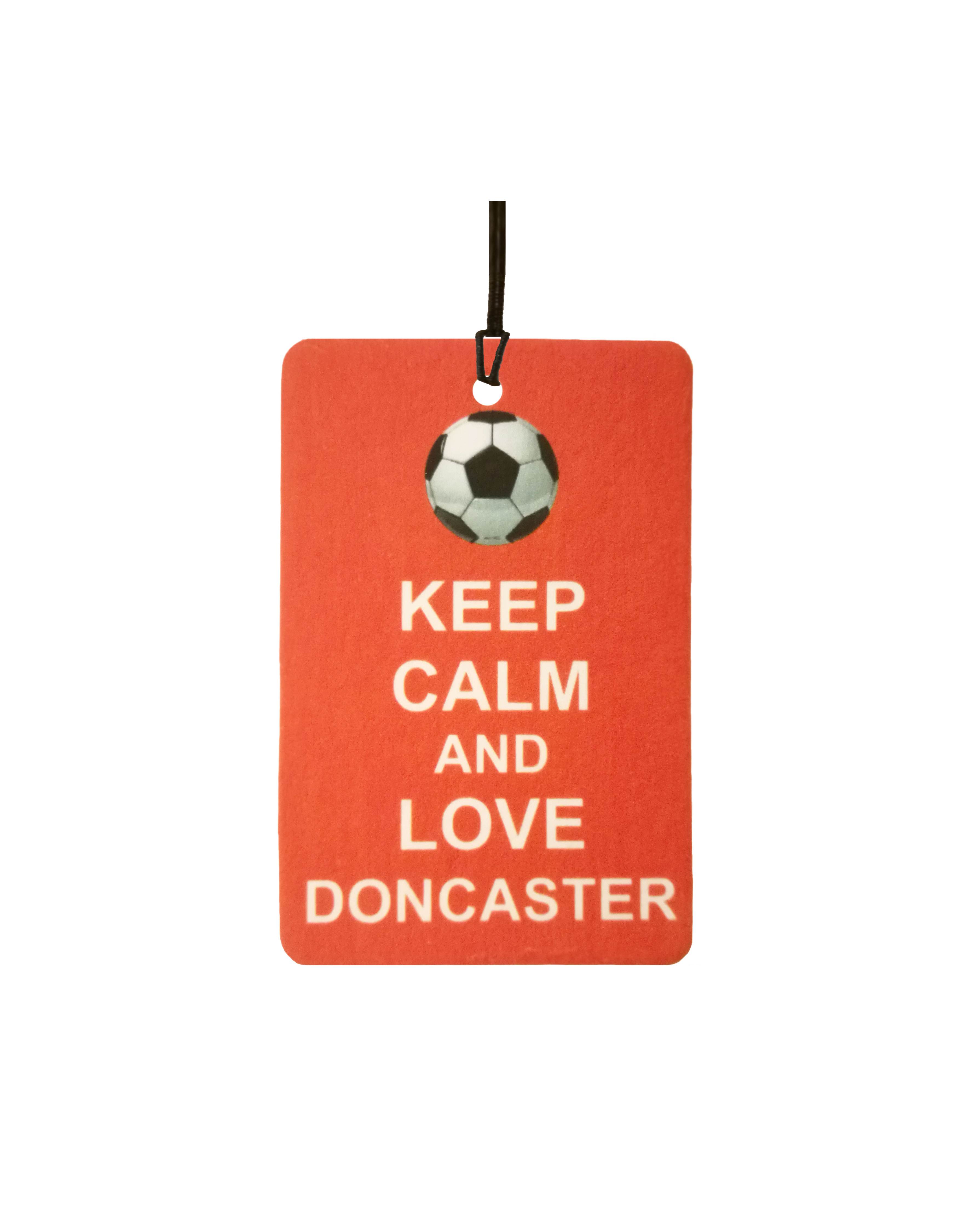 Keep Calm And Love Doncaster