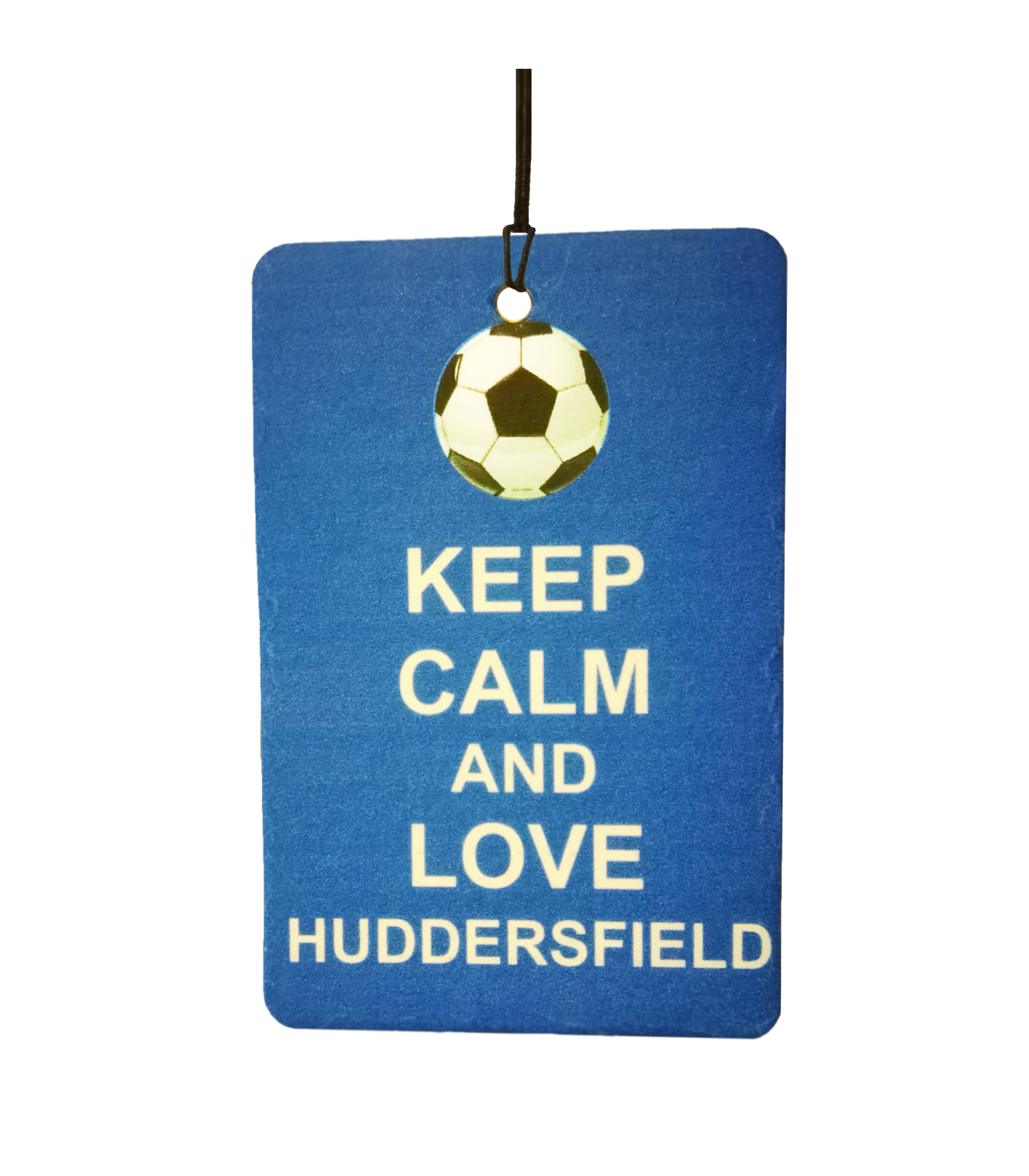 Keep Calm And Love Huddersfield