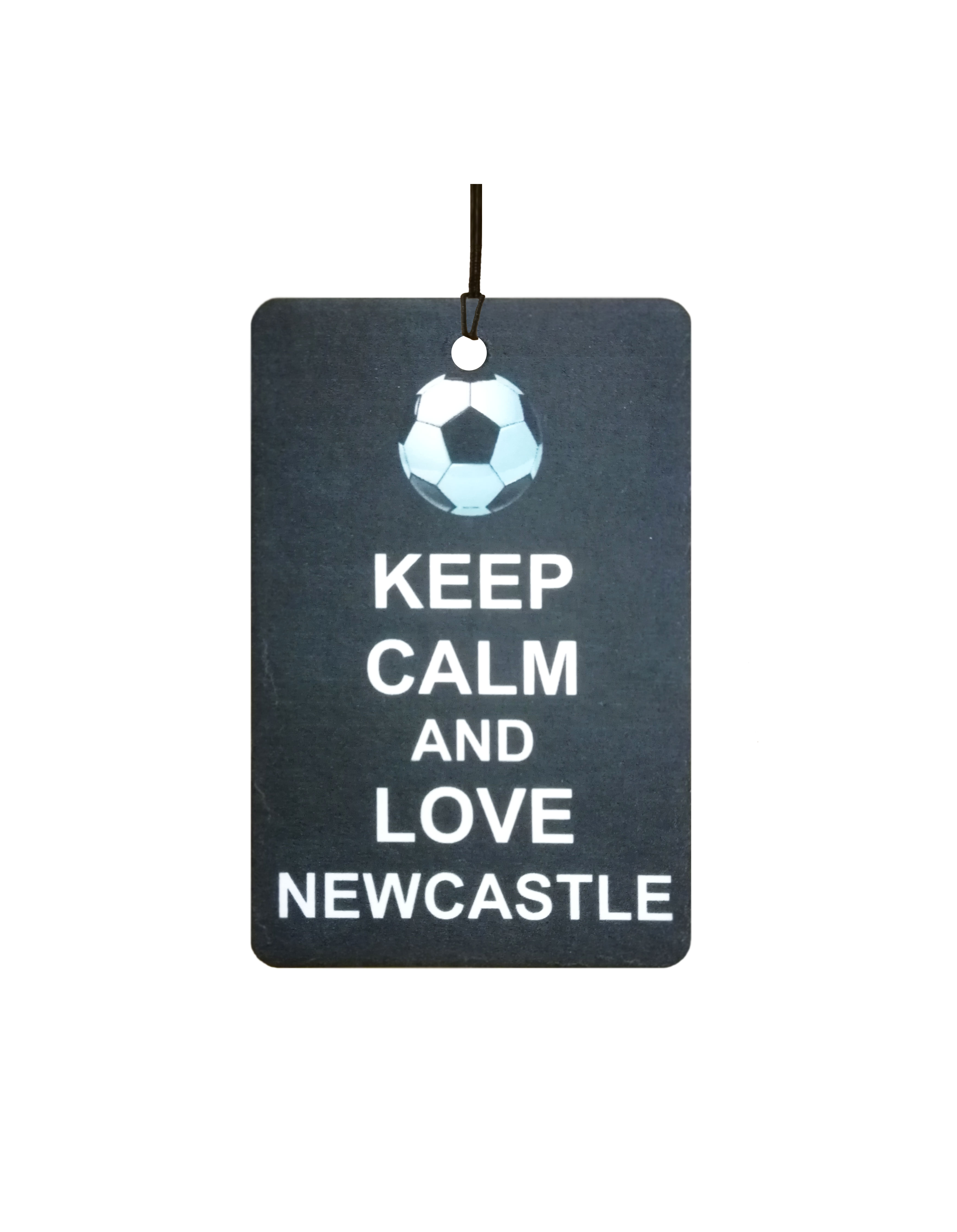 Keep Calm And Love Newcastle