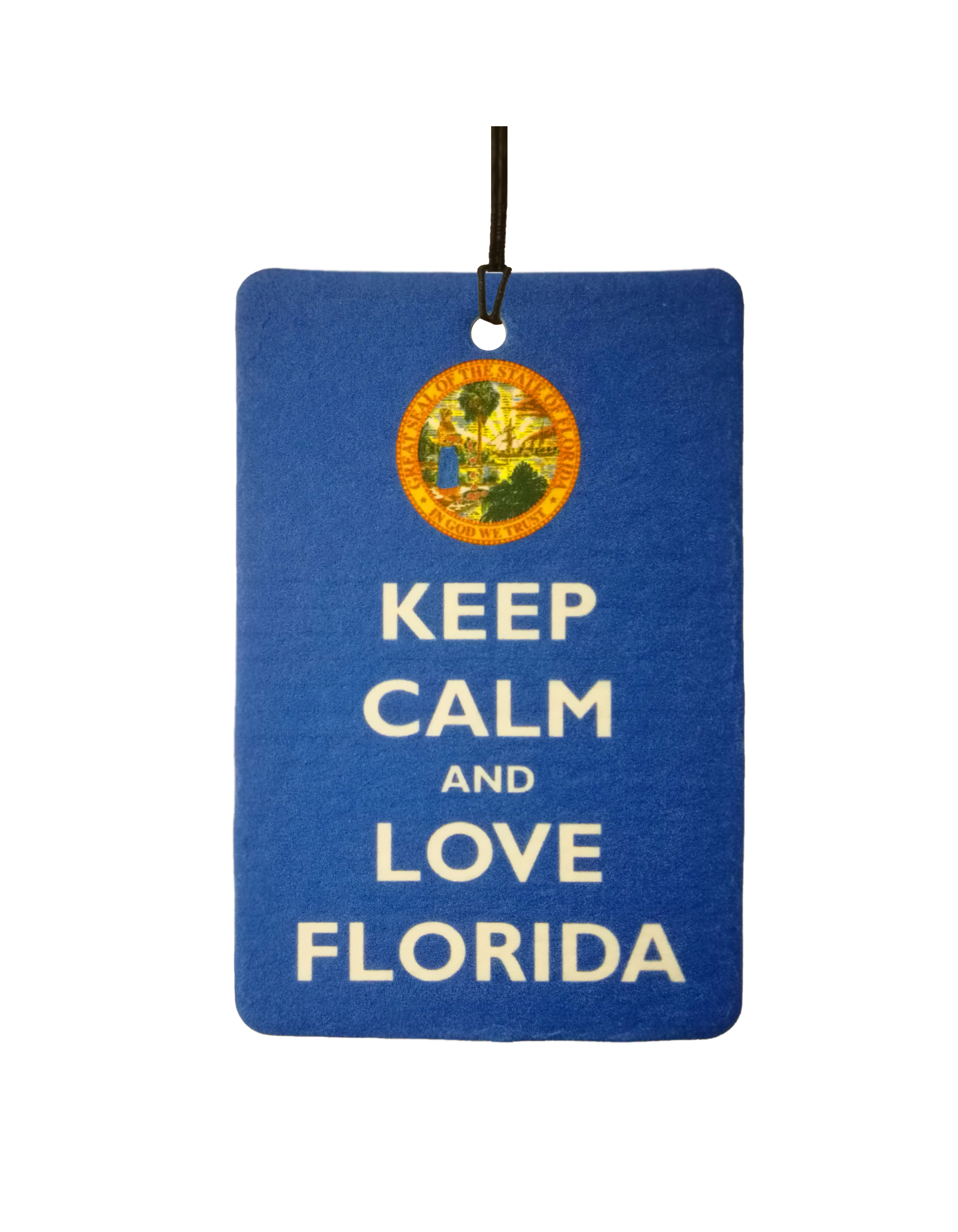 Keep Calm And Love Florida