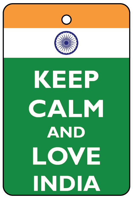 Keep Calm And Love India