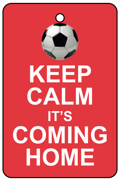 Keep Calm It's Coming Home