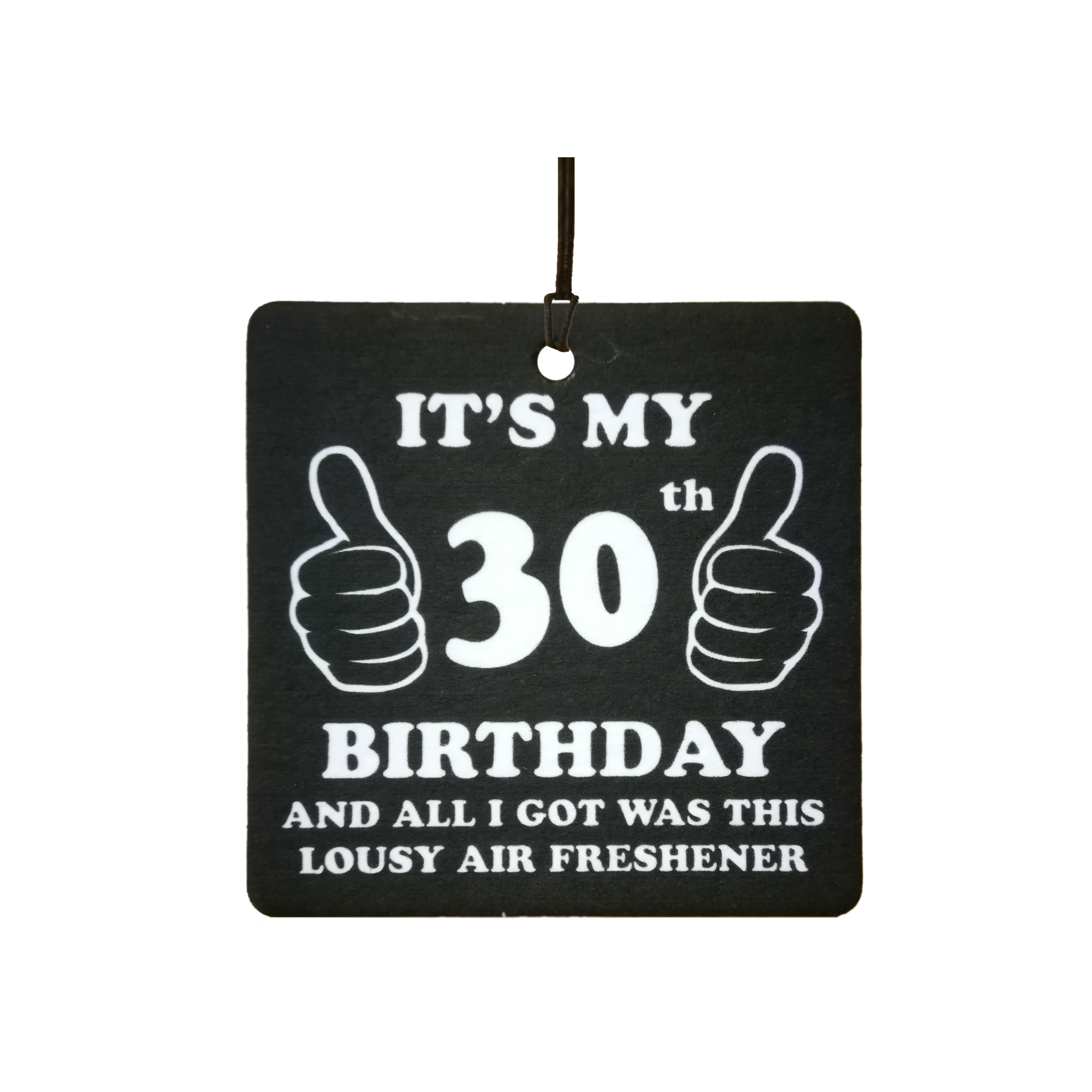 30th Birthday Lousy