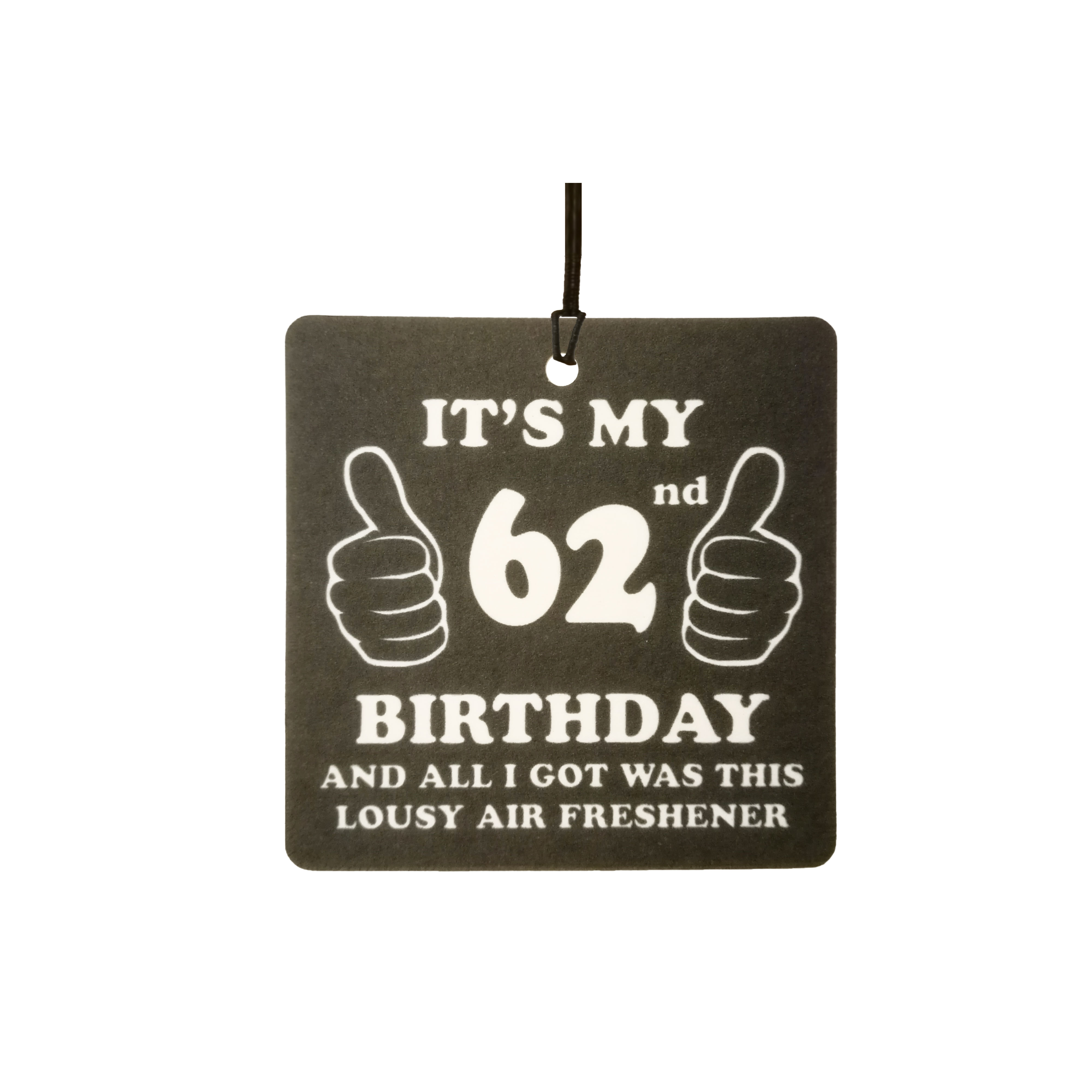 62nd Birthday Lousy