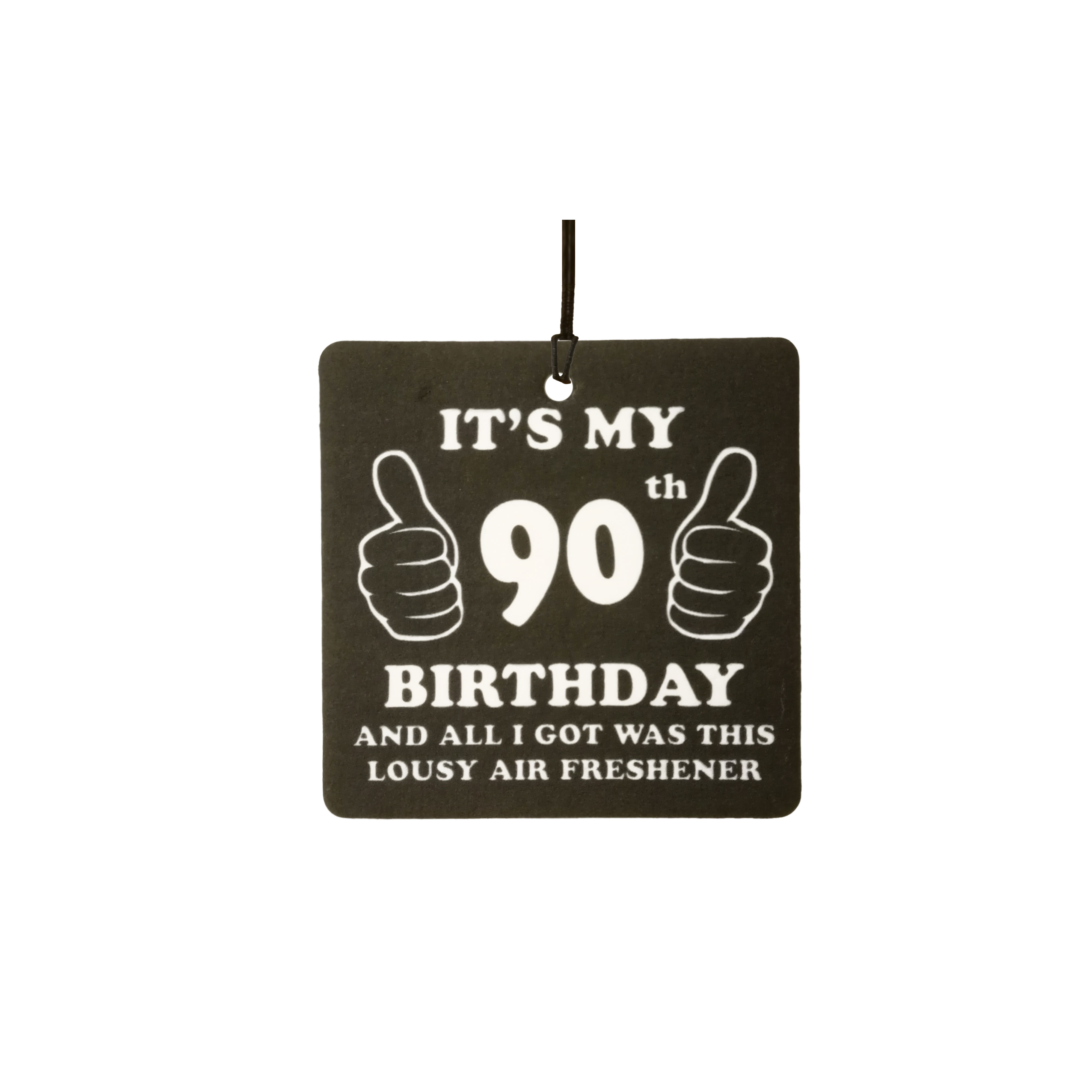 90th Birthday Lousy