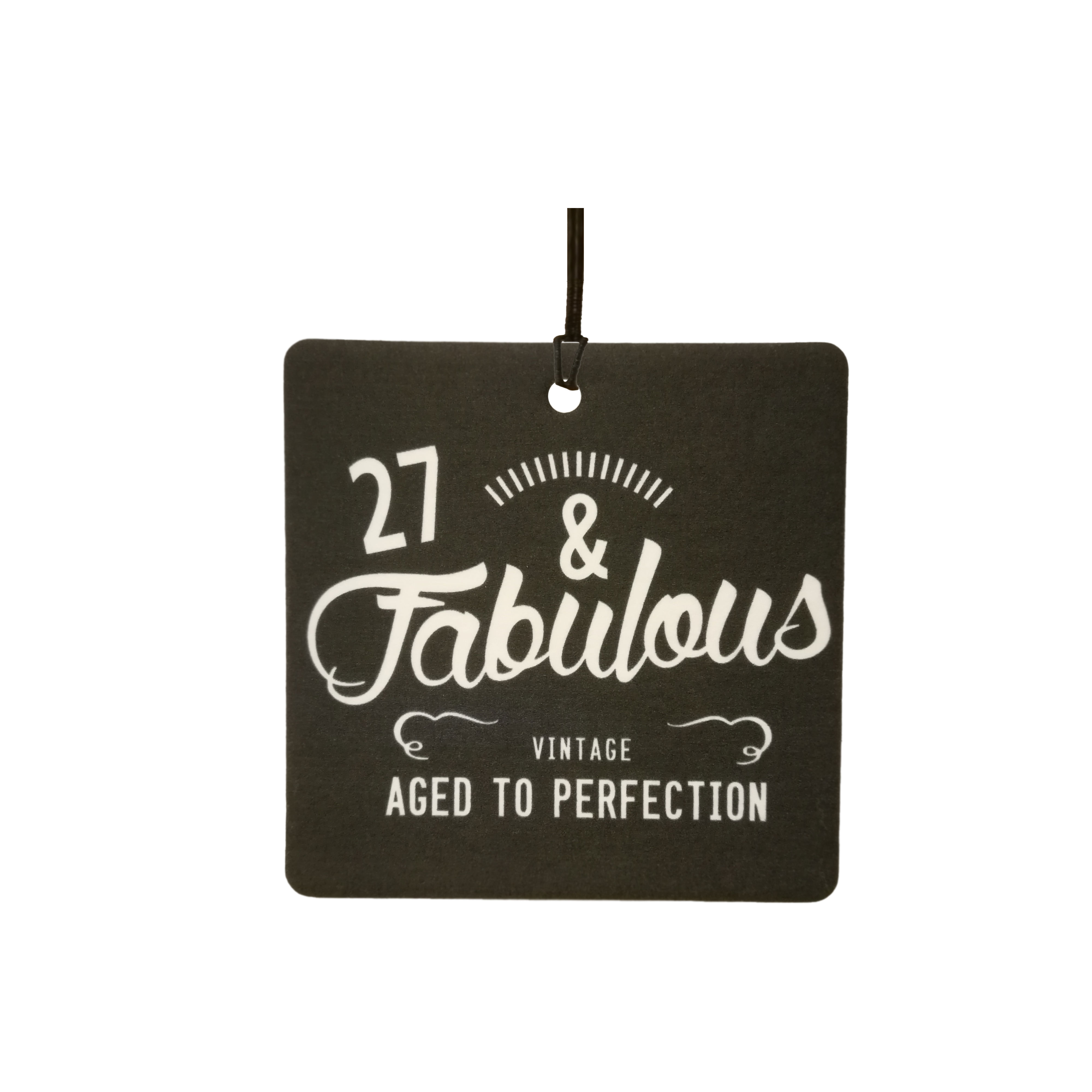 27 And Fabulous / Birthday