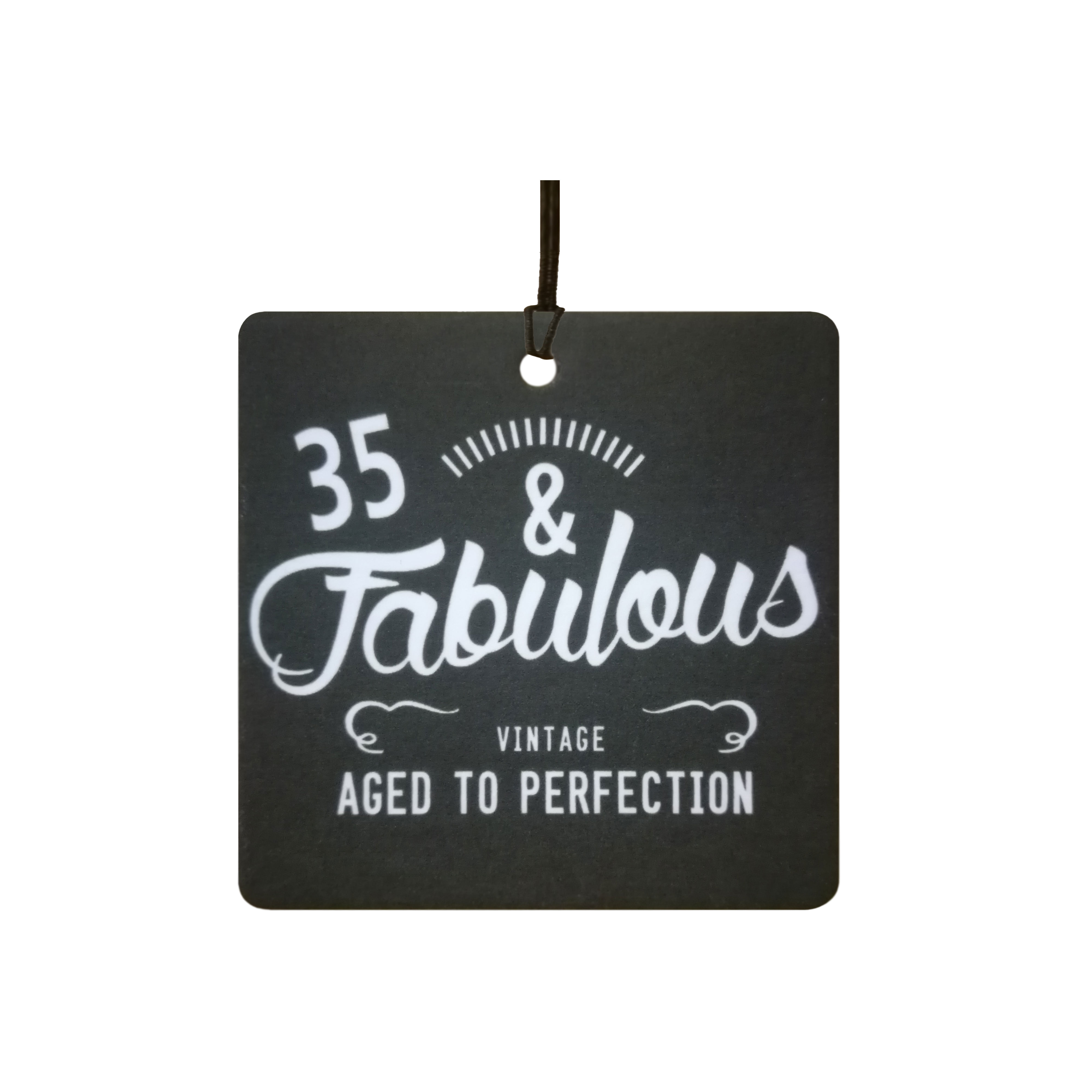 35 And Fabulous / Birthday