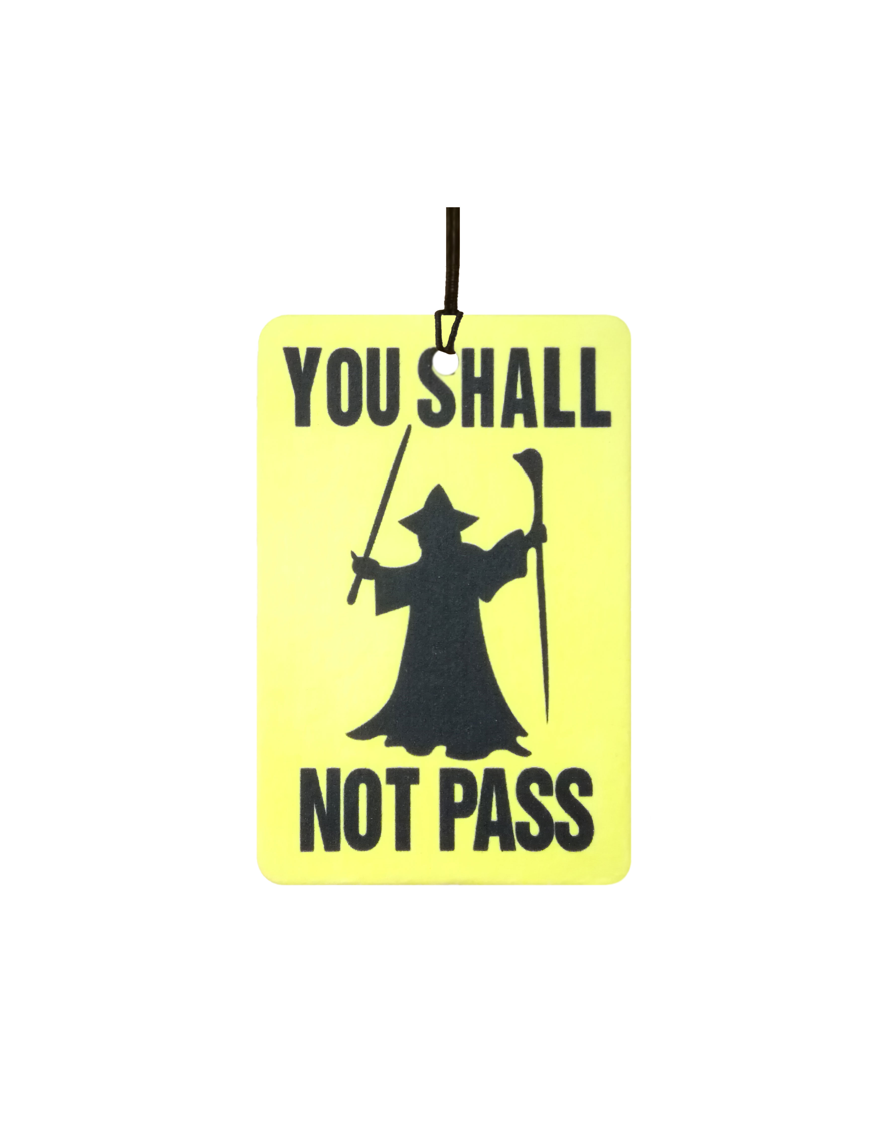 You Shall Not Pass