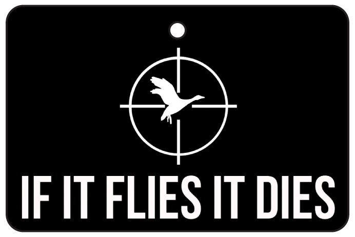 If It Flies It Dies