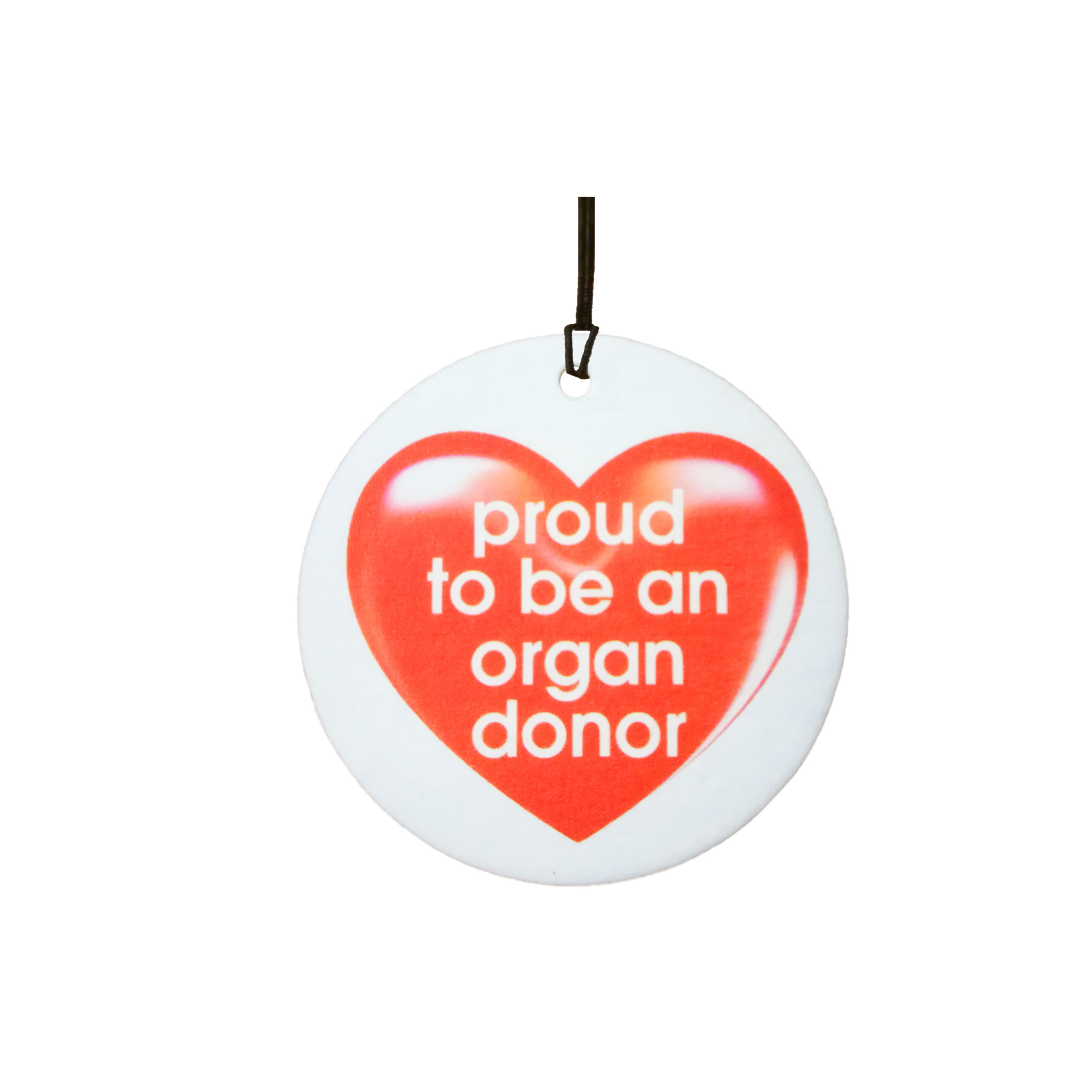 Proud To Be An Organ Donor