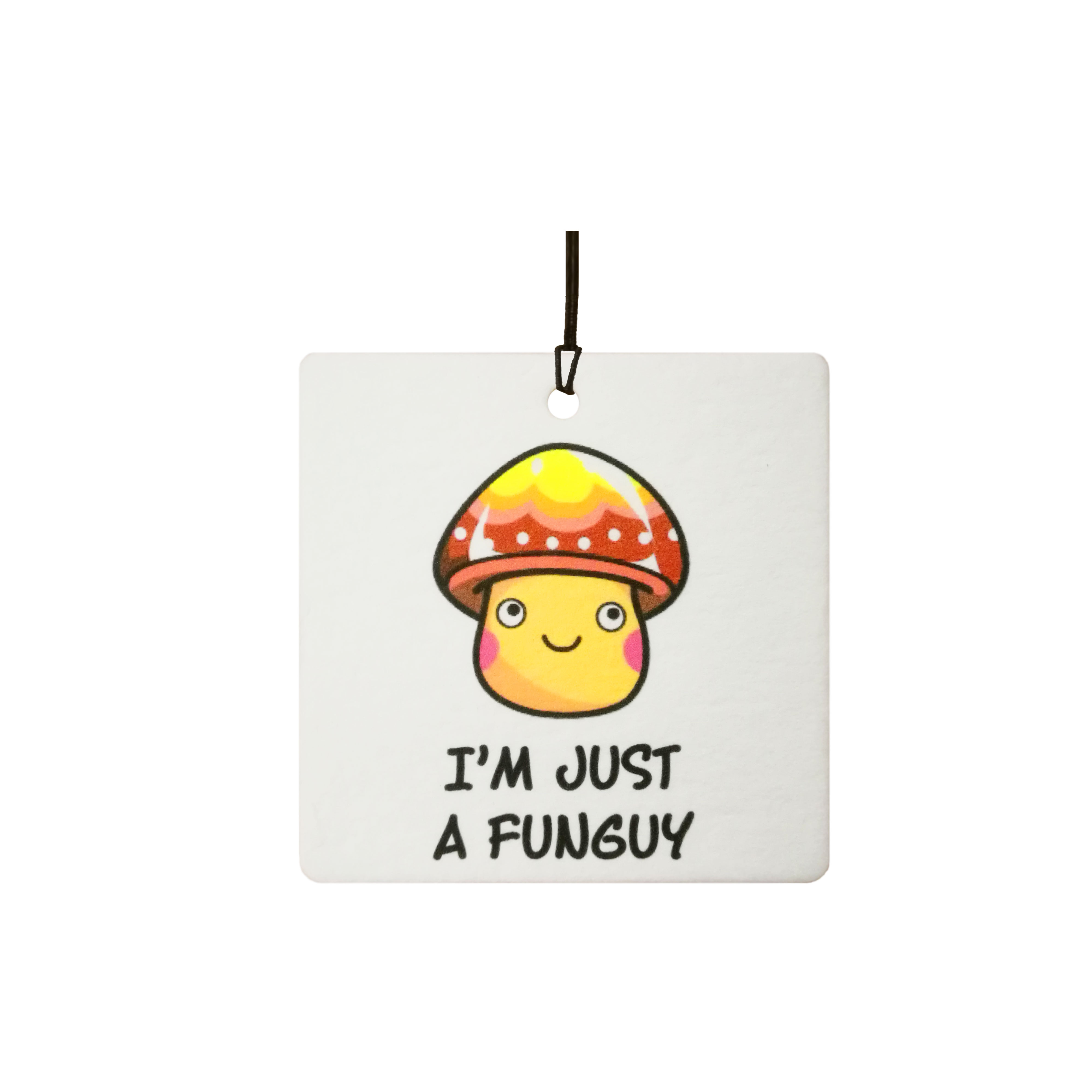 I'm Just A Funguy