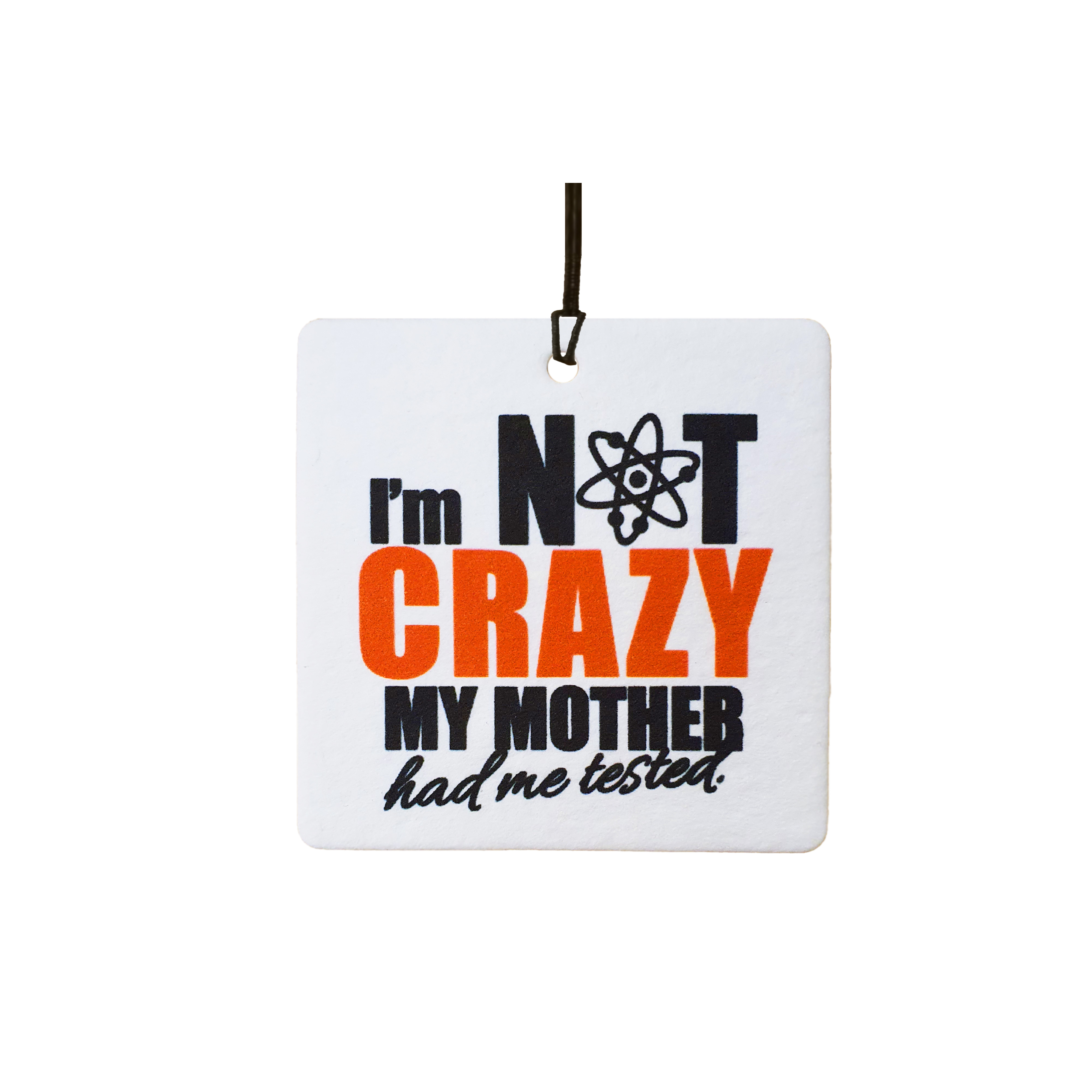 I'm Not Crazy