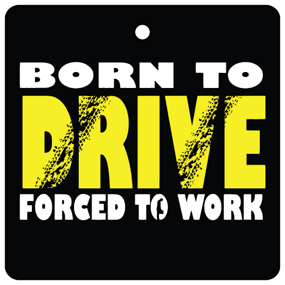 Born To Drive