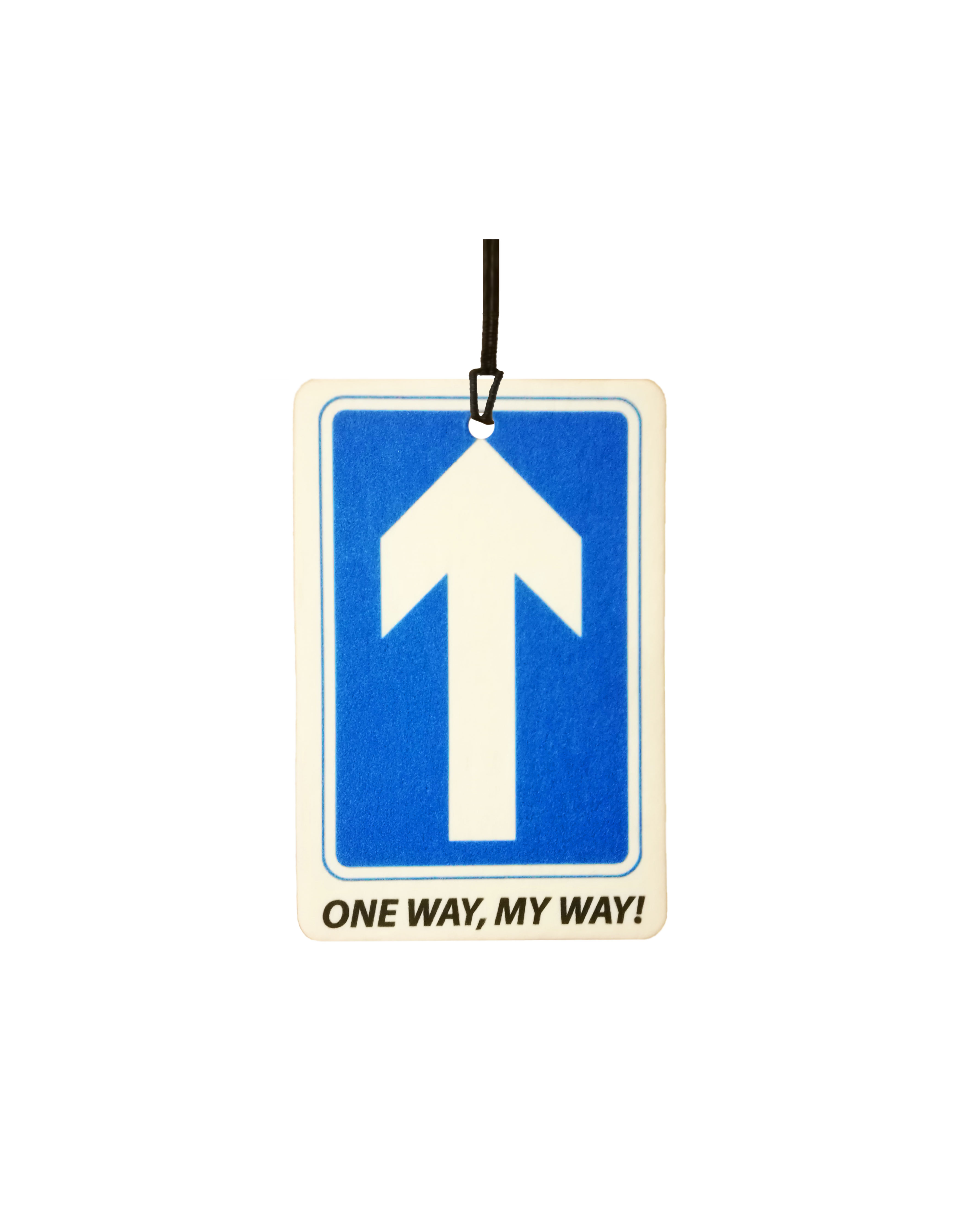 One Way, My Way!