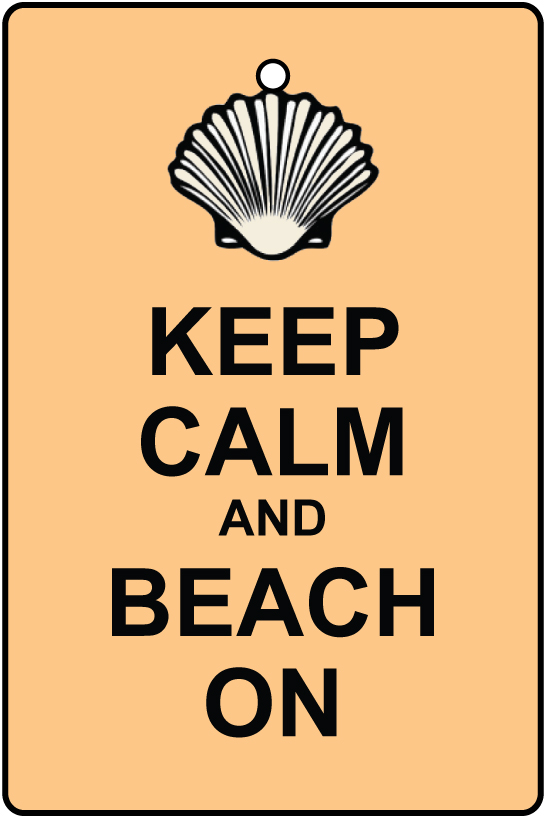 Keep Calm And Beach On