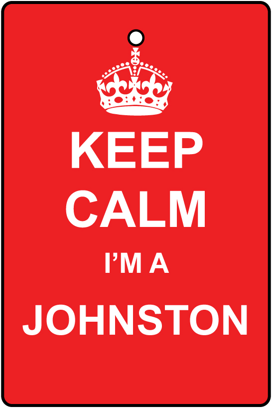 Keep Calm I'm  A Johnston