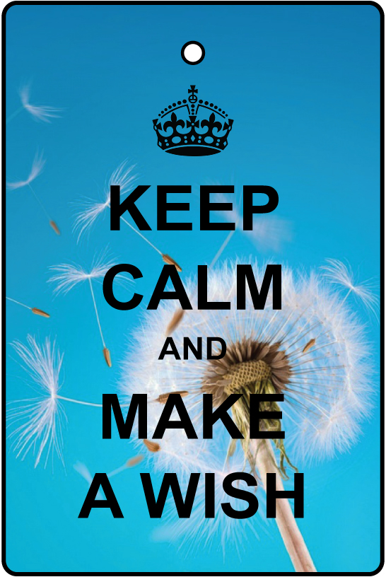 Keep Calm And Make A Wish