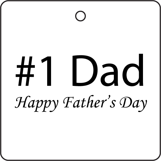 #1 Dad - Happy Father's Day