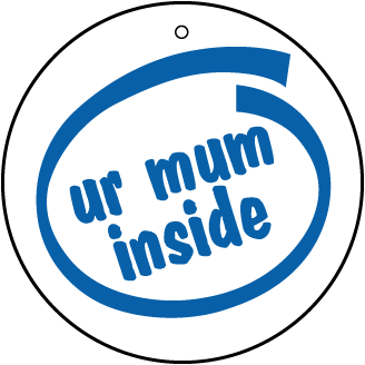 Ur Mum Inside