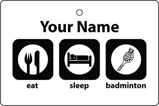 Personalised Eat Sleep Badminton