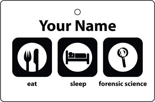 Personalised Eat Sleep Forensic Science