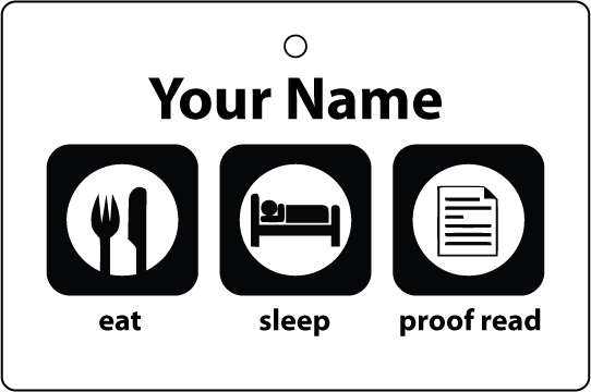 Personalised Eat Sleep Proof Read