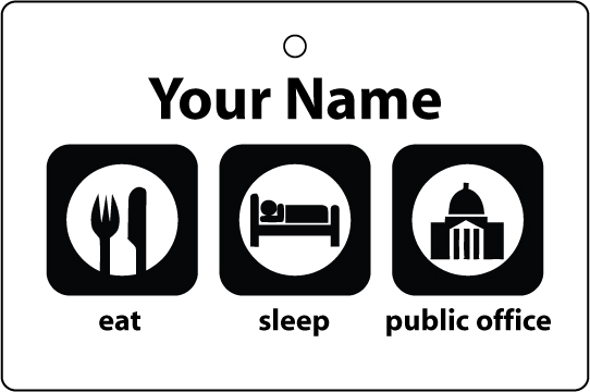 Personalised Eat Sleep Public Office