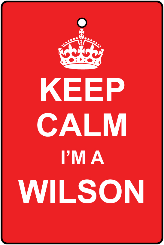 Keep Calm I'm  A Wilson