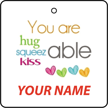 Personalised You Are...Your Name